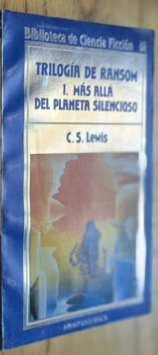 Trilogía De Ransom I : Más Allá Del Planeta Silencioso