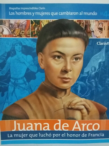 Biografías Imprescindibles. Fascículo 44. Juana De Arco.