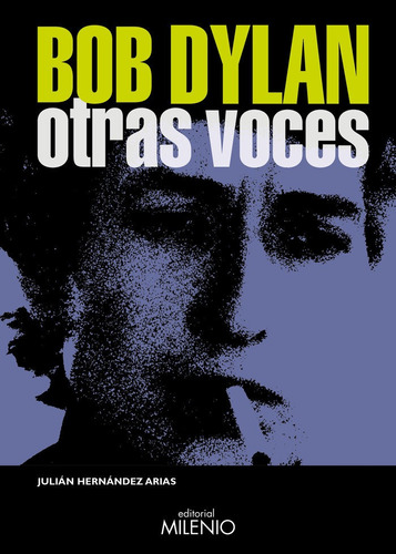 Libro Bob Dylan. Otras Voces - Hernandez Arias, Julian
