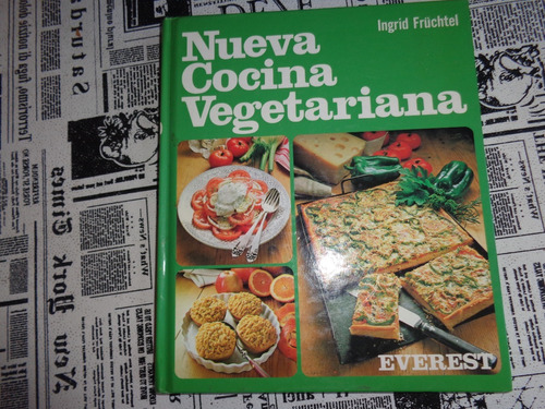 Nueva Cocina Vegetariana - Ingrid Früchtel