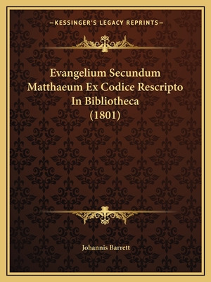 Libro Evangelium Secundum Matthaeum Ex Codice Rescripto I...