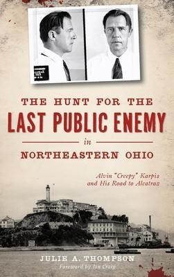 Libro The Hunt For The Last Public Enemy In Northeastern ...