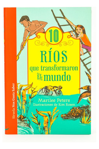 Libro 10 Ríos Que Transformaron El Mundo