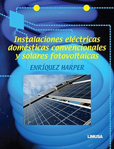 Instalaciones Electricas Domesticas Convenc.y Solares Fotovo