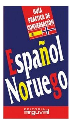 Español Noruego Guia Practica Conversacion (val)