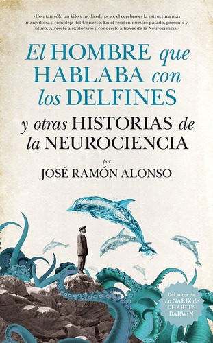 Hombre Que Hablaba Con Los Delfines - Alonso Peña, Jose ...