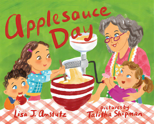 Applesauce Day, De Amstutz, Lisa J.. Editorial Whitman Albert & Co, Tapa Blanda En Inglés