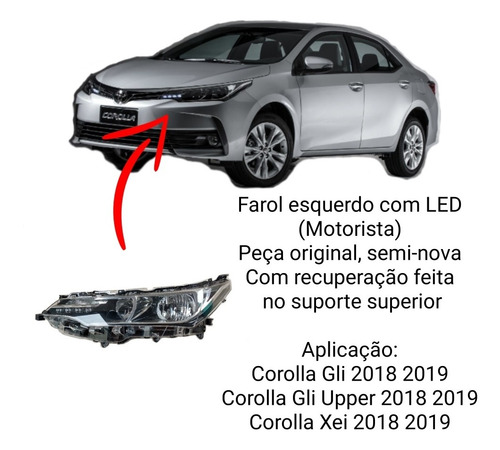Farol Esquerdo C/ Led Corolla Gli Upper / Xei 2018 A 2019 (Recondicionado)