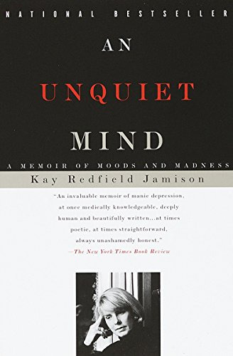 Libro An Unquiet Mind A Memoir Of Moods And De Jamison Kay