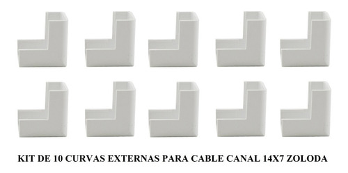 Pack X 10 Curva Externa Para Cable Canal 14x7 Blanco Zoloda