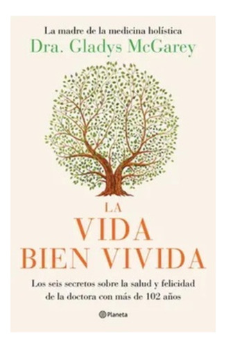 La Vida Bien Vivida - Macgarey, Gladys