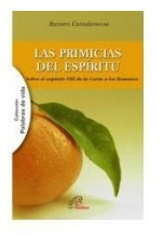 Las Primicias Del Espíritu (libro Original)