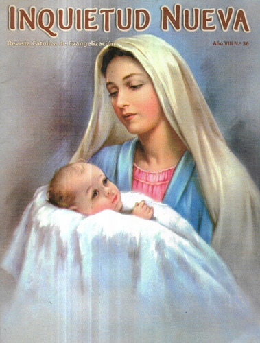 Revista Católica Evangelización / Inquietud Nueva N° 36