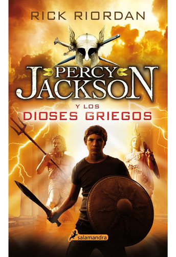 Percy Jackson Y Los Dioses Griegos - Rick Riordan