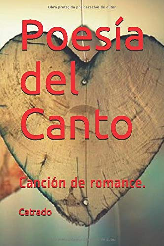 Poesia Del Canto: Cancion De Romance -antologia Poetica Del