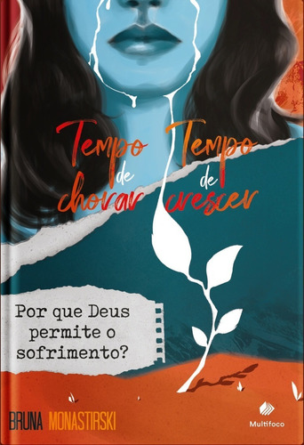 Livro Tempo De Chorar Tempo De Crescer