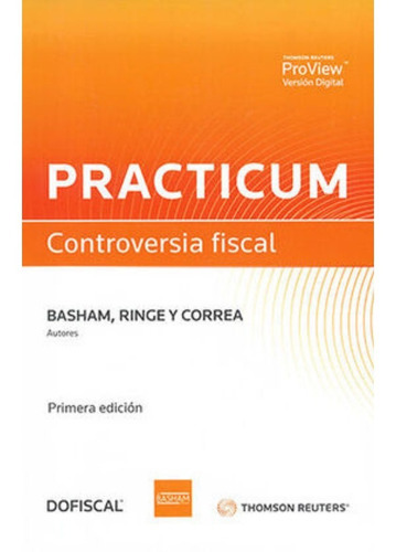 Practicum Controversia Fiscal - Basham, Ringe Y Correa S.c