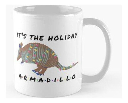 Taza Armadillo De Vacaciones Calidad Premium