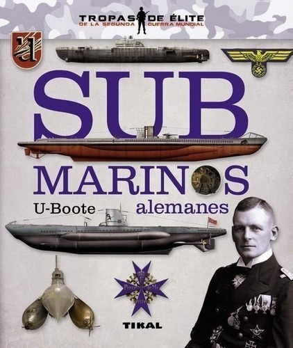 Libro - Submarinos Alemanes. U Boote