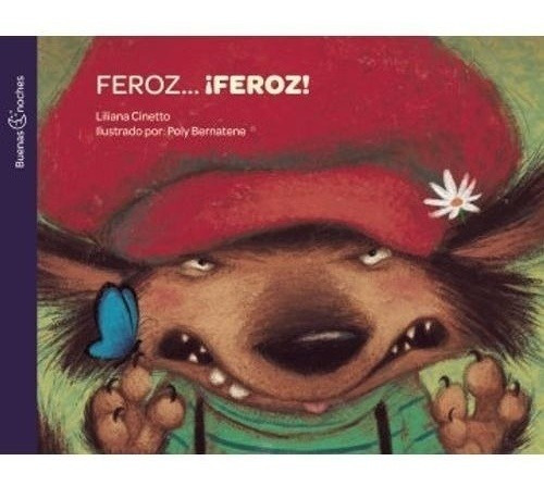 Feroz... Feroz! Col Buenas Noches - 