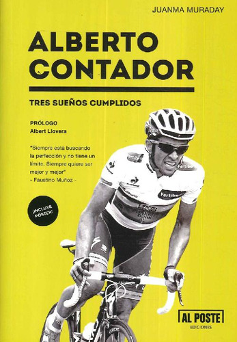 Libro Alberto Contador Tres Sueños Cumplidos De Juanma Murad