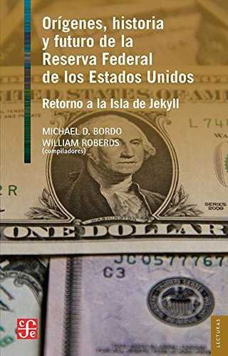 Origenes, Historia Y Futuro De La Reserv... (libro Original)