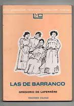 Comprar Las De Barranco -  Gregorio De Laferrère.