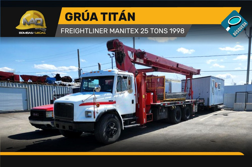 Grúa Titán Freightliner Manitex 25 Tons 1998
