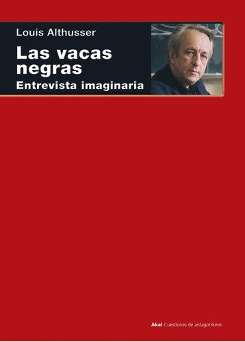 Las Vacas Negras - Louis Althusser