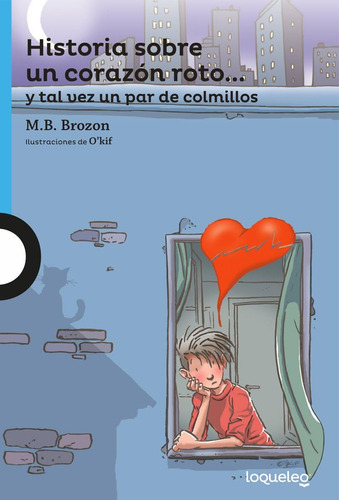 Libro: Historia Sobre Un Corazón Roto Y Tal Vez Un Par De Co