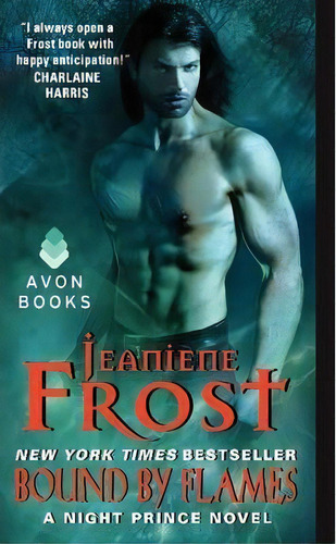 Bound By Flames : A Night Prince Novel, De Jeaniene Frost. Editorial Harpercollins Publishers Inc, Tapa Blanda En Inglés