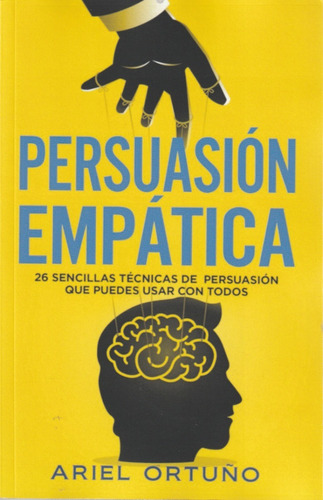 Persuasión Empática. Ariel Ortuño