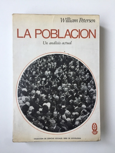 La Población. Un Análisis Actual. / William Petersen