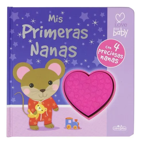 Mis Primeras Nanas. I Love My Baby (t.d)