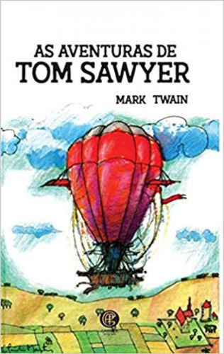 As Aventuras De Tom Sawyer, De Twain, Mark. Editora Garnier, Capa Mole Em Português
