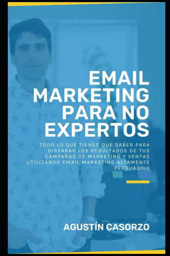 Libro: Marketing Para No Expertos: Todo Lo Que Tienes Que Sa