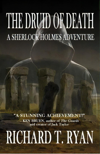 The Druid Of Death - A Sherlock Holmes Adventure, De Richard T Ryan. Editorial Mx Publishing, Tapa Blanda En Inglés