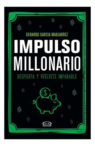 Impulso Millonario Garcia Manjarrez Vera