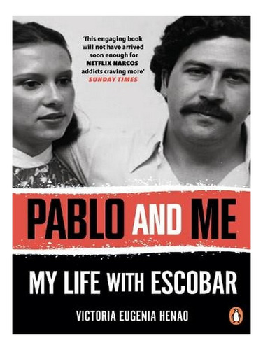 Pablo And Me: My Life With Escobar (paperback) - Victo. Ew05