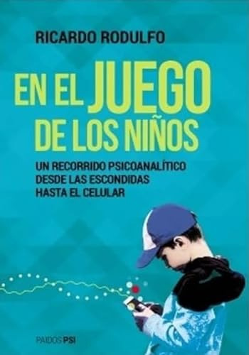 Libro En El Juego De Los Niños  De Ricardo Rodulfo  Paidós