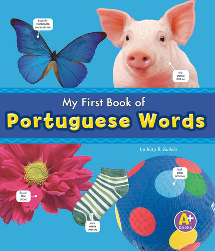 Libro: My First Book Of Portuguese Words (bilingual