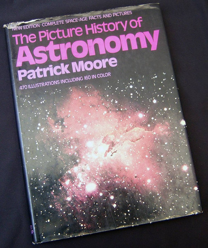 Libro: The Picture History Of Astronomy - Patrick Moore