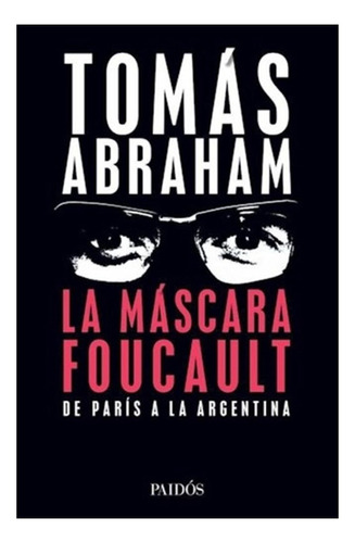 Libro La Máscara Foucault.