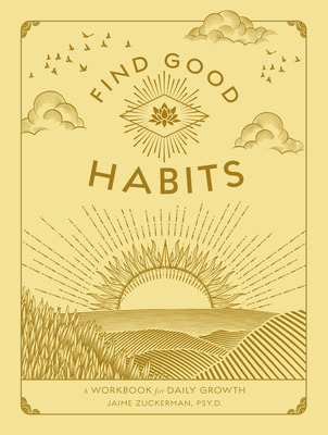 Libro Find Good Habits: A Workbook For Daily Growth - Zuc...