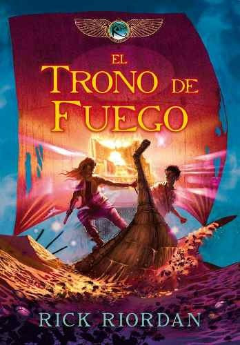 Trono De Fuego - Cronicas De Kane 2 - Rick Riordan