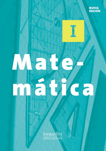 Imagen 1 de 1 de Matematica 1 (nueva Edicion) - Longseller 