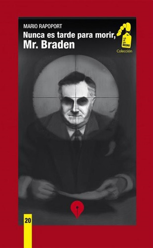 Libro Nunca Es Tarde Para Morir - Rapoport, Mario