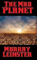 Libro The Mad Planet - Murray Leinster