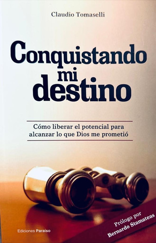 Conquistando Mi Destino- Claudio Tomaselli