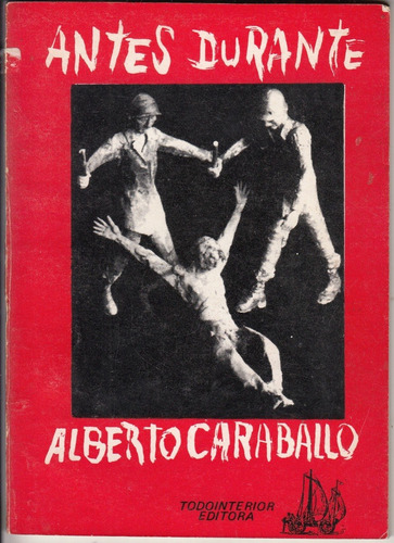 Las Piedras Poesia De Alberto Caraballo Antes Durante 1987